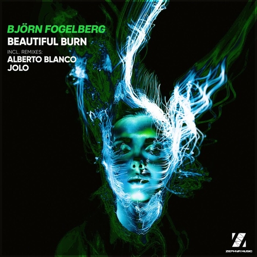 Bjorn Fogelberg - Beautiful Burn [ZMR159]